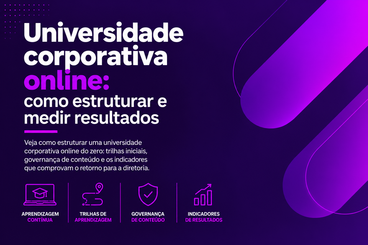Universidade corporativa online: como estruturar e medir resultados