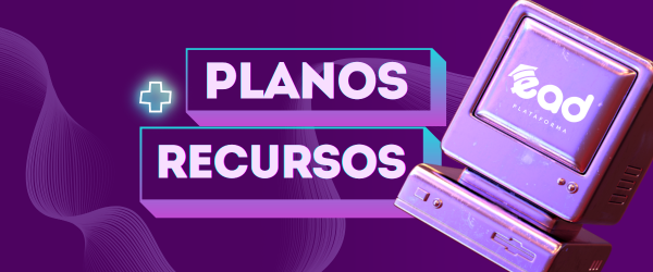 Conheça os planos da EAD Plataforma