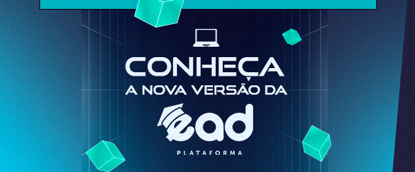 Nova versão da EAD Plataforma – Saiba mais!