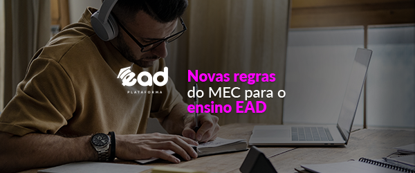 MEC impõe novas regras para EAD: veja o que muda