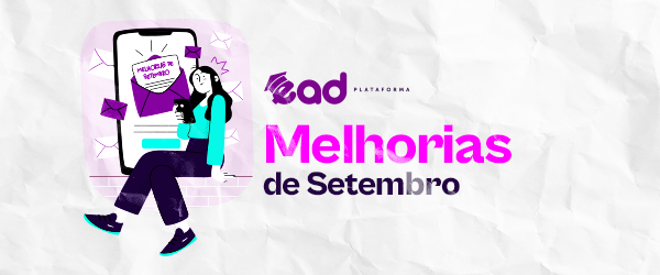 Melhorias de Setembro na EAD Plataforma