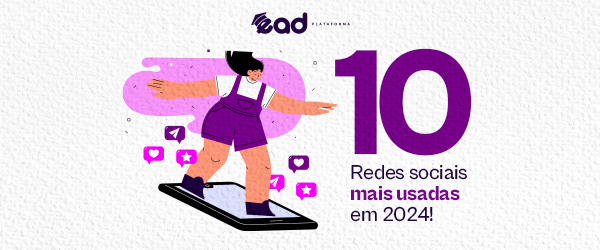 As 10 redes sociais mais usadas no Brasil em 2024